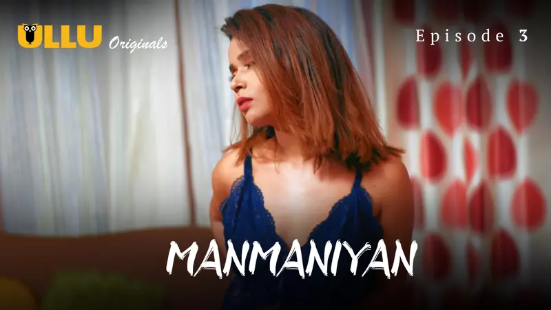 Watch Manmaniyan Episode 3 ULLU Web Series Hot Sex Web Series Video