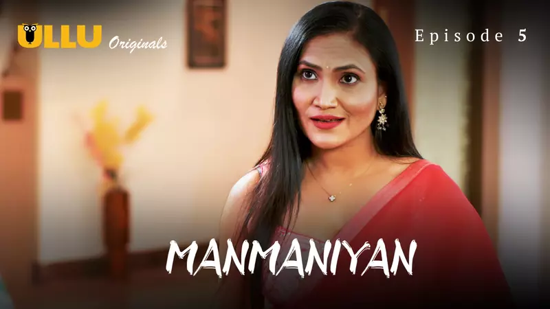 Watch Manmaniyan Episode 5 ULLU Web Series Hot Sex Web Series Video