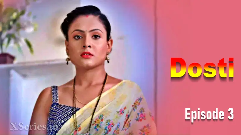 Watch Dosti Episode Primeplay Web Series Hot Sex Web Series Video