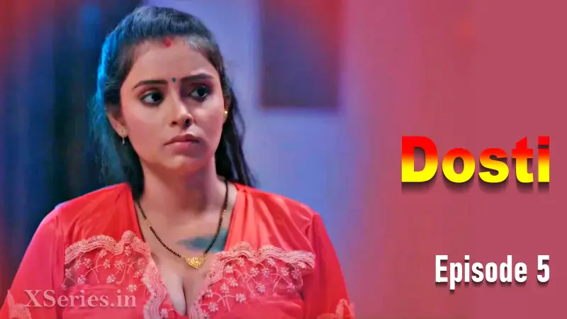 Watch Dosti Episode Primeplay Web Series Hot Sex Web Series Video