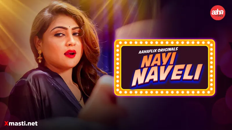 Nayi Naveli AahaFlix Hot Web Series Hot Sex Web Series Video