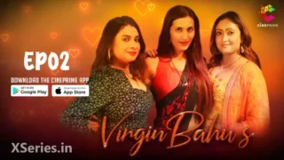 Watch Virgin Bahus Episode 2 CinePrime Web Series