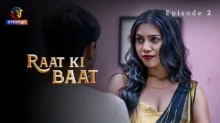 Watch Raat Ki Baat Episode 2 Atrangii Web Series