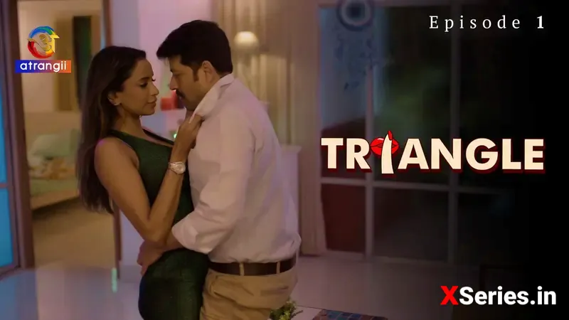 Watch Triangle Episode 1 Atrangii Web Series