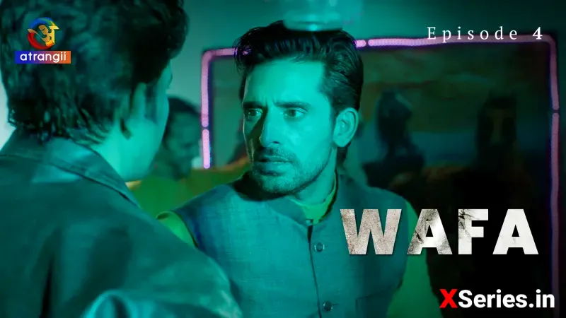 Watch Wafa (Atrangii) Episode 4 Atrangii Web Series