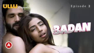 Badan Episode 2 (2023) New Ullu Web Series Watch