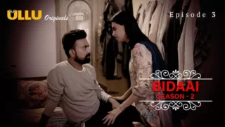 Watch Bidaai S2 Episode 3 ULLU Web Series