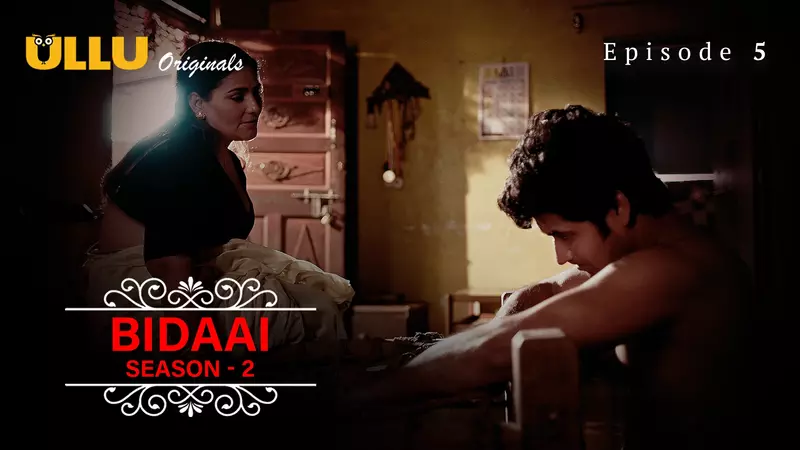 Watch Bidaai S2 Episode 5 ULLU Web Series