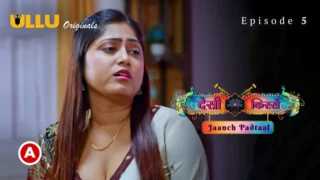 Watch Desi kisse (Jaanch Padtaal) Episode 5 Ullu Web Series