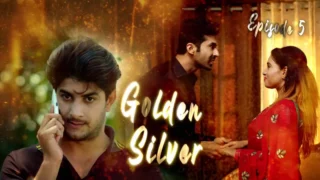 Watch Golden Silver Episode 5 Kooku Web Series