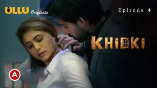 Khidki Episode 4 Ullu Web Series Watch