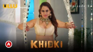 Khidki Episode 5 Ullu Web Series Watch