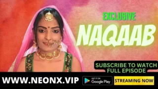 Watch Naqaab Neonx Web Series