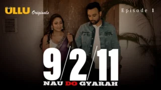 Watch Nau Do Gyarah Episode 1 ULLU Web Series