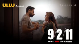 Watch Nau Do Gyarah Episode 4 ULLU Web Series