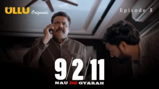 Watch Nau Do Gyarah Episode 5 ULLU Web Series