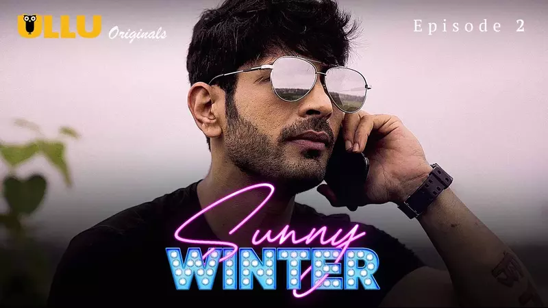 Watch Sunny Winter Episode 2 ULLU Web Series