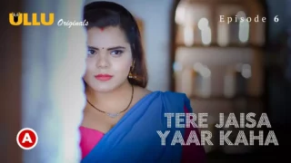 Watch Tere Jaisa Yaar Kaha Episode 6