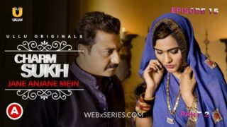 Watch Jane Anjane Mein Episode 2 ULLU Web Series