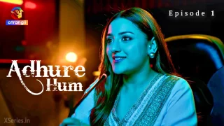 Watch Adhure Hum Episode 1 Atrangii Web Series