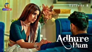 Watch Adhure Hum Episode 8 Atrangii Web Series