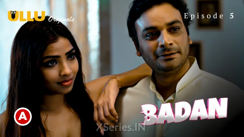 Watch Badan Episode 5 ULLU Web Series