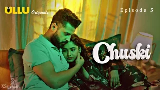 Watch Chuski Episode 5 ULLU Web Series