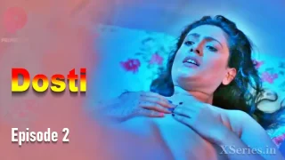 Watch Dosti Episode 2 Primeplay Web Series