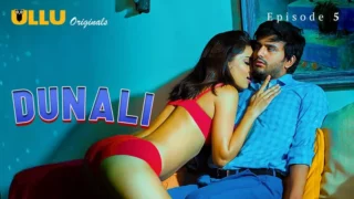 Watch Dunali Episode 5 ULLU Web Series