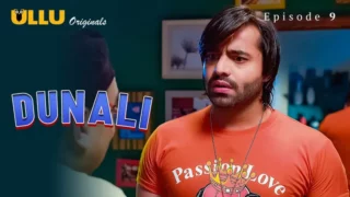 Watch Dunali Episode 9 ULLU Web Series