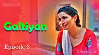 Watch Galtiyan Episode 3 Primeplay Web Series