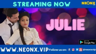 Watch Julie Neonx Web Series