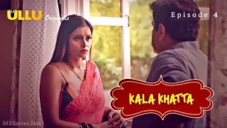 Watch Kala Khatta Episode 4 ULLU Web Series