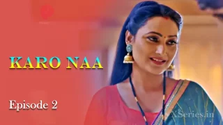 Watch KaroNaa Episode 2 Primeplay Web Series