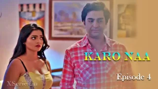 Watch KaroNaa Episode 4 Primeplay Web Series