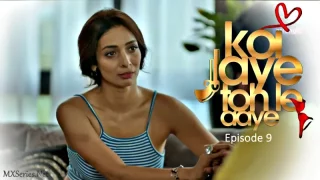 Watch Koi Jaye Toh Le Aaye Episode 9 Atrangii Web Series