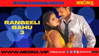 Watch Rangeeli Bahu 3 Neonx Web Series