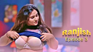 Watch Ranjish Episode 3 Hunters Web Series