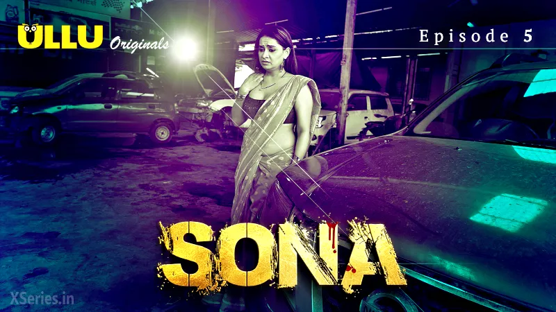 Watch Sona Episode 5 ULLU Web Series