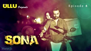 Watch Sona Episode 8 ULLU Web Series