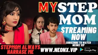 Watch Stepmom Neonx Web Series