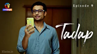 Watch Tadap (Atrangii) Episode 9 Atrangii Web Series