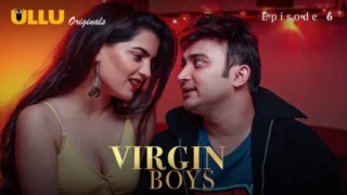 Watch Virgin Boys Episode 6 ULLU Web Series