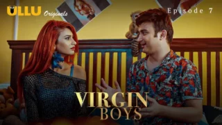 Watch Virgin Boys Episode 7 ULLU Web Series