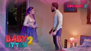 Watch Baby Sitter 2 Episode 2 Kooku Web Series