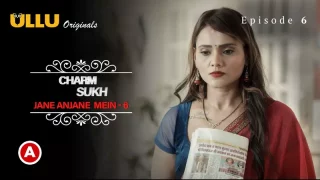 Watch Jane Anjane Mein 6 Episode 6 ULLU Web Series