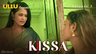 Watch Kissa Episode 3 ULLU Web Series