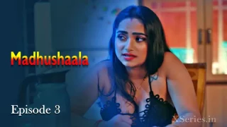 Watch Madhushaala Episode 3 Primeplay Web Series