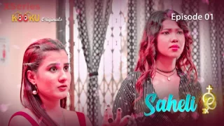 Watch Saheli Episode 1 Kooku Web Series