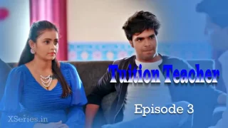 Tuition Teacher Episode 3